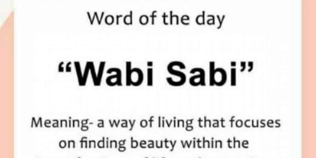 Wabi Sabi - Way of Living